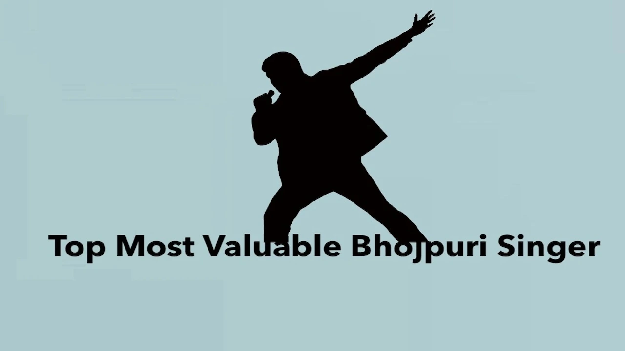 Top Most Valuable Bhojpuri Singers in India